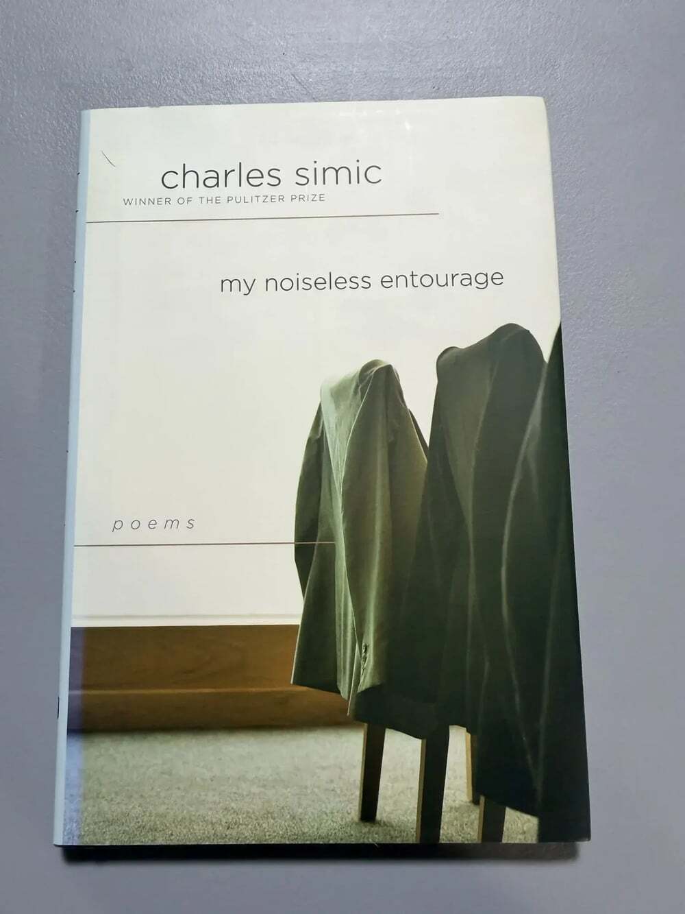 Charles Simic My Noiseless Entourage First Edition Hardcover Signed 2005